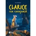 Clarice cea curajoasa - Lisa McMann