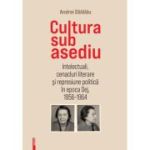 Cultura sub asediu - Andrei Dalalau