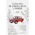 De partea buna a hartii de Catalina Balan