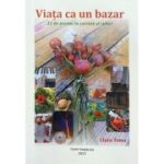 Viata ca un bazar - Clara Toma