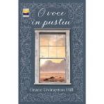 O voce in pustiu - Grace Livingston Hill