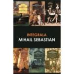 Pachet serie autor Mihail Sebastian. 1. Accidentul; 2. Cum am devenit huligan; 3. De doua mii de ani; 4. Fragmente dintr-un carnet gasit; 5. Orașul cu salcami; 6. Teatru - Mihail Sebastian