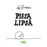 Piesa lipsa - Shel Silvestein