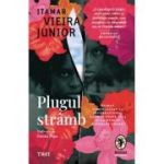 Plugul stramb - Itamar Vieira Junior