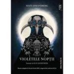 Violetele noptii - Mats Strandberg
