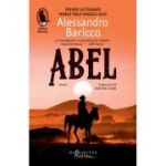 Abel. Un western metafizic - Alessandro Baricco