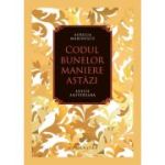 Codul bunelor maniere astazi - Aurelia Marinescu
