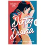 Dirty Diana - Jen Besser, Shana Feste