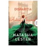 Disparitia lui Astrid Bricard - Natasha Lester