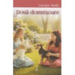 Doua domnisoare - Carolyn Wells