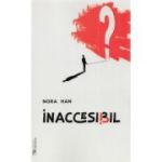 Inaccesibil - Nora Han