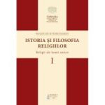 Istoria si filosofia religiilor. Religii ale lumii antice - Pr. prof. univ. dr. Nicolae Achimescu