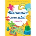 Matematica pentru isteti - Clasa 2 - Lucian Stan