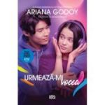 Urmeaza-mi vocea - Ariana Godoy