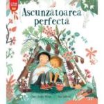 Ascunzatoarea perfecta - Clare Welsh, Asa Gilland