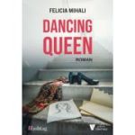 Dancing Queen - Felicia Mihali