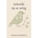 Miturile nu se ating - Antonia Elena Batulescu