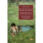 Padureanca - Ioan Slavici