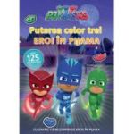 PJMASKS. Puterea celor trei Eroi in Pijama!