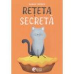 Reteta secreta - Sarah Weeks