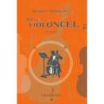 Manual de violoncel, volumul 2 - George Iarosevici