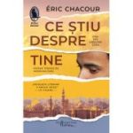 Ce stiu despre tine - Eric Chacour