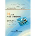 Health Care Marketing, Multiple choice tests and control questions for 1st year students 2nd Edition - Victor Lorin Purcarea