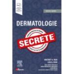 Dermatologie. Secrete Editia 6 - Whitney A. High