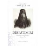 Despatimiri. Cuvantari la Sfantul si Marele Post - Sfantul Inochentie al Odessei