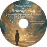 DVD Shangri La. Frumusetea fara margini a Divinului. Calea catre fericire - Marius Ghidel