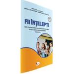 Fii intelept! Teste interisciplinare pentru evaluare nationala. Religie. Limba si literatura romana. Clasa a 4-a - Simona Elena Holubeanu