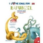 I Love English. Rapunzel (Rapunzel). Editie bilingva. Nivel A2 - Fratii Grimm