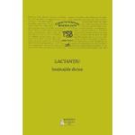 PSB 26. Lactantiu, Institutiile divine