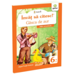 Invat sa citesc! Nivelul 1. Gasca de aur - dupa Fratii Grimm