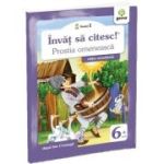 Invat sa citesc! Nivelul 1. Prostia omeneasca - dupa Ion Creanga