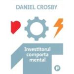 Investitorul comportamental - Daniel Crosby