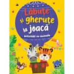 Labute si gherute la joaca. Activitati cu animale