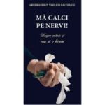 Ma calci pe nervi - Vasilios Bacoianis