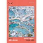 Postcards As I Found It 2015-2025 - Alex Galmeanu