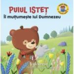 Puiul Istet Ii multumeste lui Dumnezeu - Bob Hartman