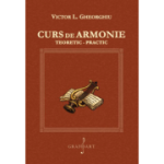 Curs de armonie teoretic-practic - Victor L. Gheorghiu