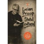 Statul cultural. 12 eseuri de sociologia lecturii - Lucian Pricop