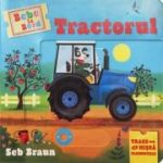 Tractorul. Bebe la Bord - Seb Braun