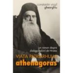 Viata Patriarhului Athenagoras - Constantin Virgil Gheorghiu