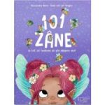 101 zane si tot ce trebuie sa stii despre ele! - Alexandra Helm, Ruby van der Bogen