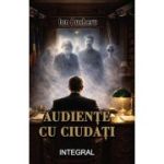 Audiente cu ciudati - Ion Bucheru