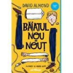 Baiatul nou-nout - David Almond