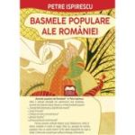 Basmele populare ale Romaniei - Petre Ispirescu