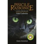 Cartea 39 Pisicile Razboinice. Codul Incalcat. Valul Umbrelor - Erin Hunter