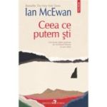 Ceea ce putem sti - Ian McEwan